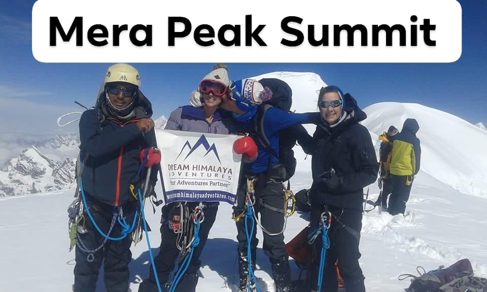 Mera Peak Summit by team from Dream Himalaya Adventures 